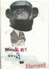A monkey's head is pasted above a drawing of a suit with other pencil markings throughout the image on lined notebook paper. Below the figure is a collaged phrase from newspaper clippings that says 