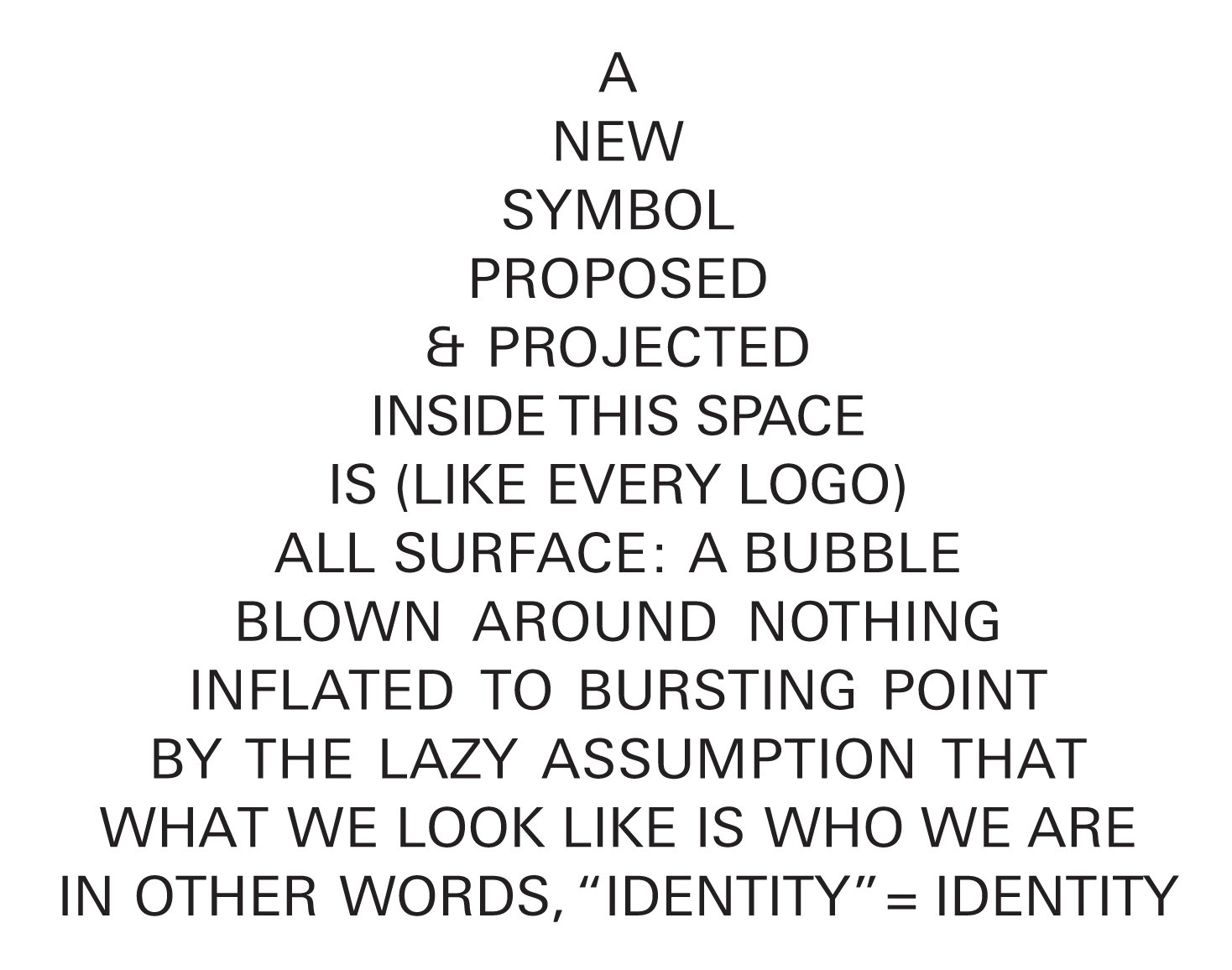 A simple graphic of words forming the shape of a triangle reads, 
