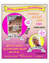 Pink and yellow flyer announcing book launch for Disordered Attention by Claire Bishop, Thursday, May 30th, 6-8pm at Artists Space, 11 Cortlandt Alley. Additional accent text reads: 