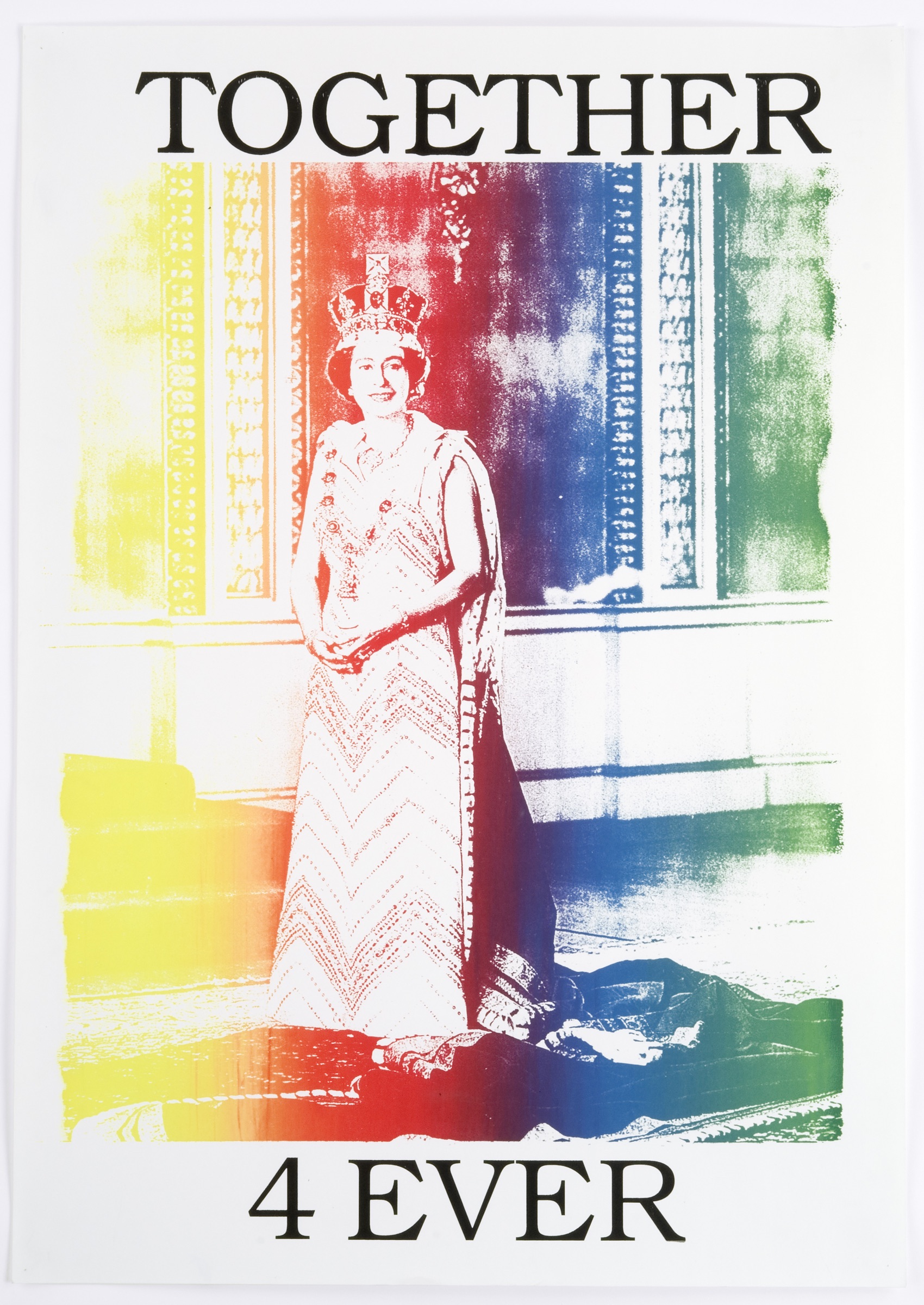 A rainbow-hued poster of the Queen. Black serif text positioned above and below her image reads, 