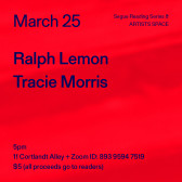 Dark blue text overlays red-pink background. The text reads: “March 25 / Ralph Lemon / Tracie Morris.