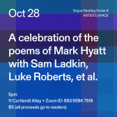 White text overlays a color-scheme grid background. The text reads: “Oct 28 / A celebration of the poems of Mark Hyatt with Sam Ladkin, Luke Roberts, et al.