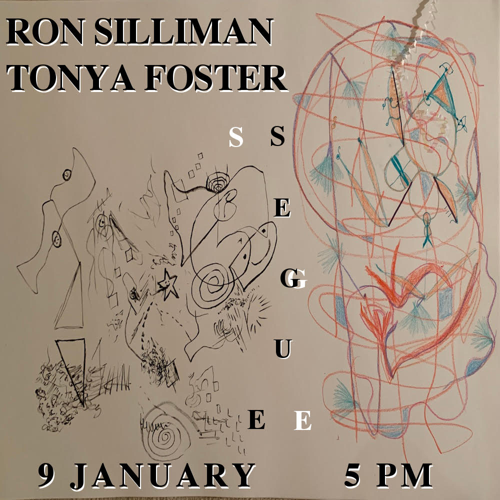 Segue Reading Series: Ron Silliman & Tonya Foster