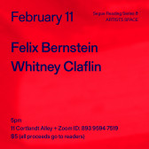 Dark blue text overlays red-pink background. The text reads: “February 11 / Felix Bernstein / Whitney Claflin.