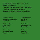 Black text overlays a solid green background. The text at the top reads: “Segue Reading Series & ARTISTS SPACE / Winter 2024 Season / December/January curated by ROOF BOOKS: / Lonely Christopher & James Sherry / Saturdays at 5pm: 11 Cortlandt Alley + Zoom