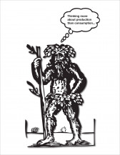 A black and white graphic illustration of a primitive man with leaves encircling his head and his waist, leaning on a branch. The thought bubble above his head reads 