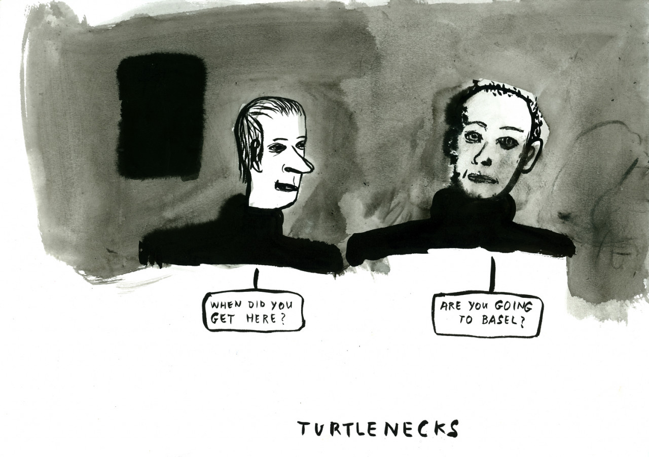 The busts of two figures are drawn in black ink in front of a grey background. Below each figure is a text bubble that read: [below figure on left] "When did you get here?" [below figure on right] "Are you going to Basel?" At the bottom, center of the page is written "Turtlenecks."